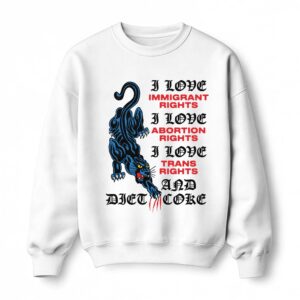 I Love Immigrant Rights I Love Abortion Rights I Love Trans Rights And Diet Coke. 4 1.jpg