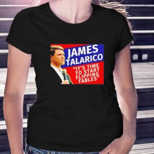 James Talarico Its Time To Start Flipping Tables Tee 3 1.jpg