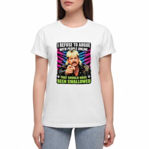 Joe Exotic I Refuse To Argue With People Online T Shirt 1 1.jpg