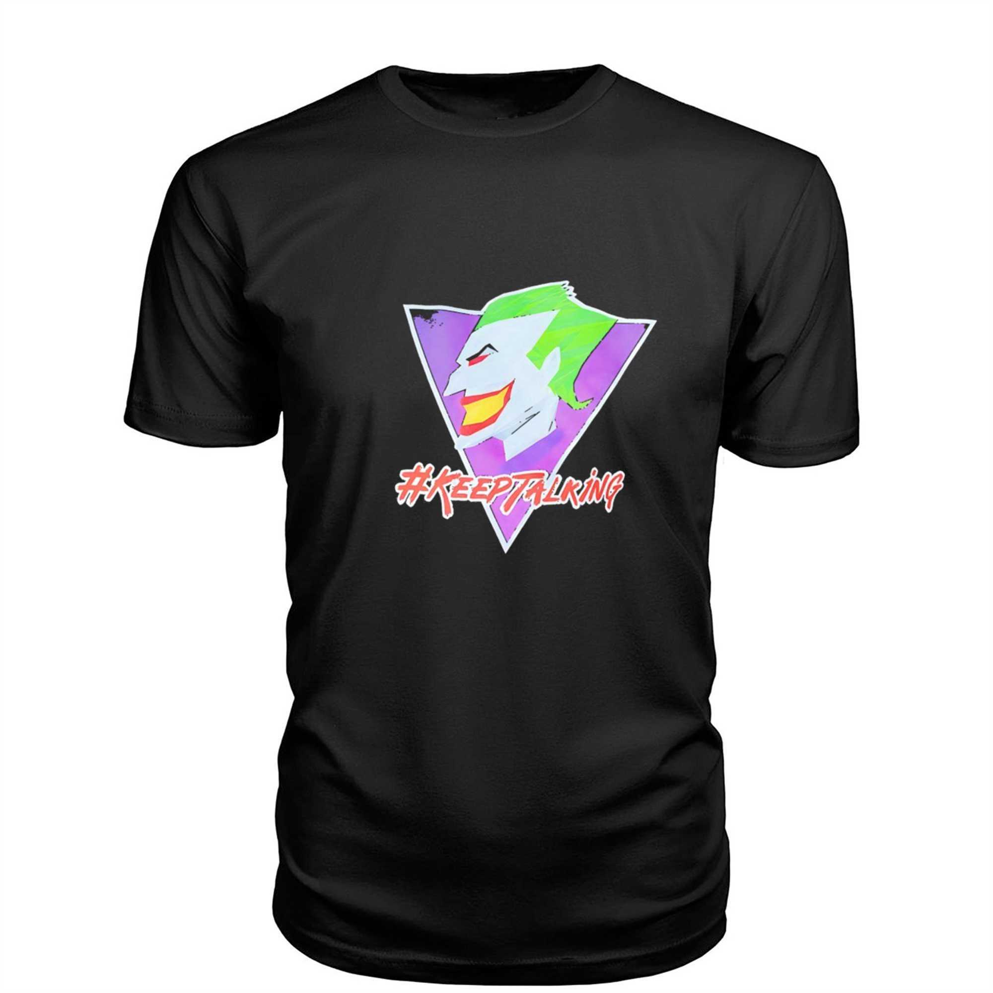 Joker Keep Talking Tee