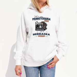 Just a Pennsylvania girl in a Nebraska world T Shirt 3 1.jpg