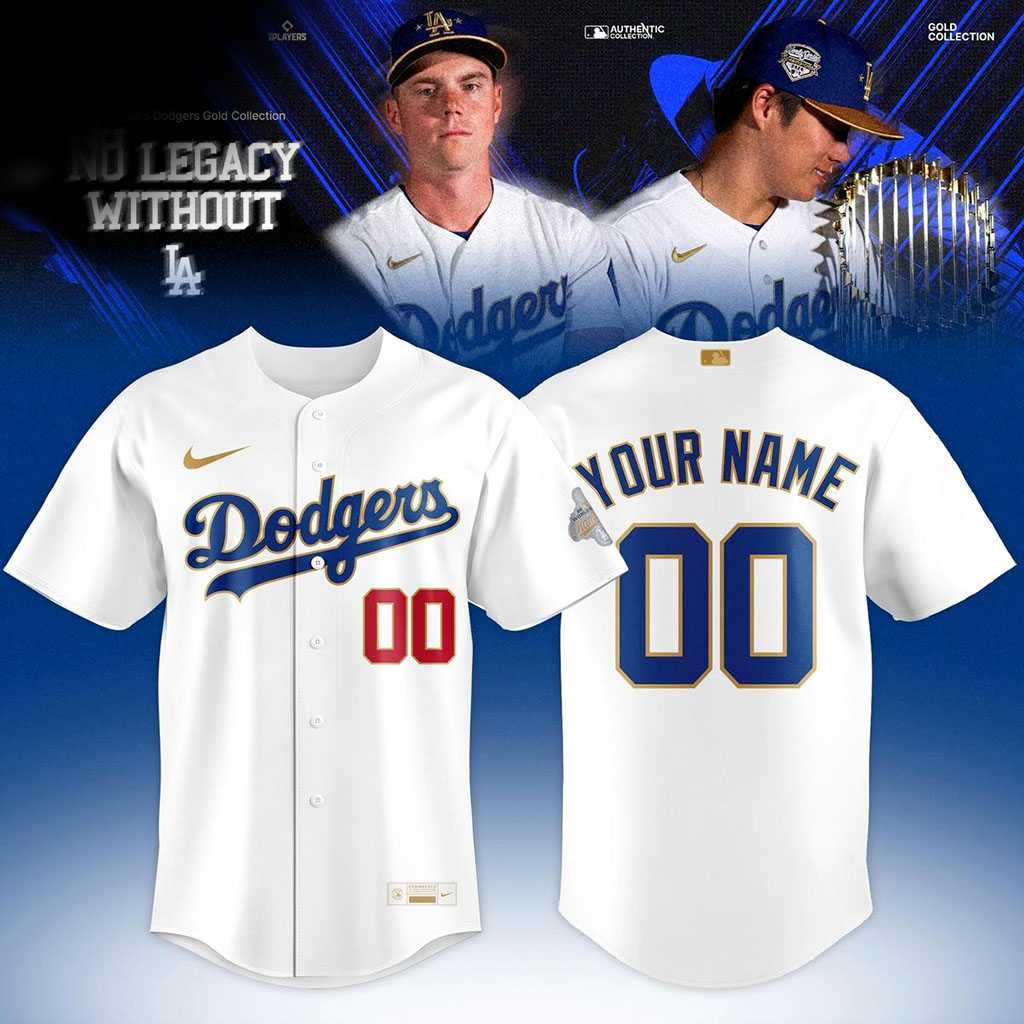 Los Angeles Dodgers 2026 No Legacy Without Custom Baseball Jersey
