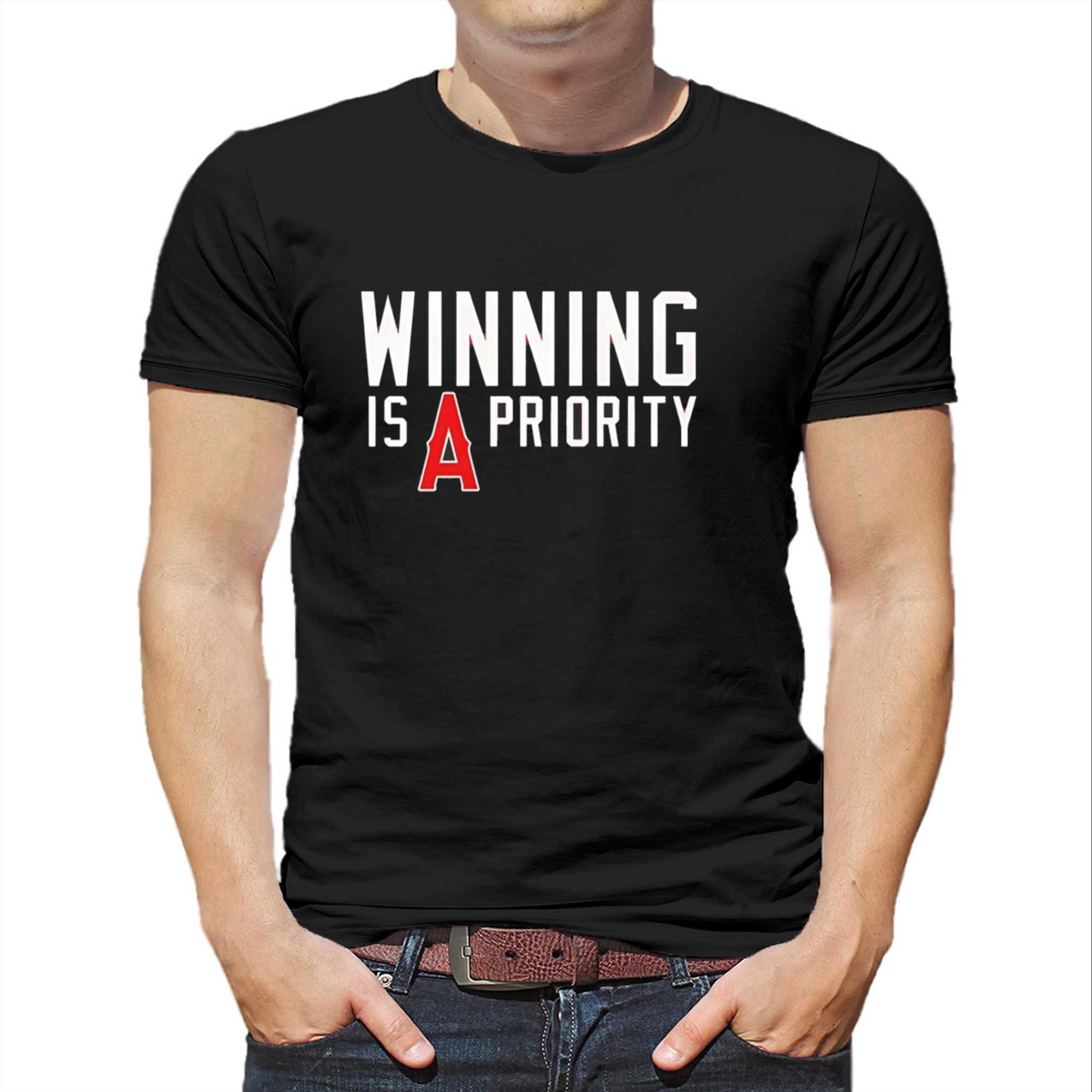 Los Angeles Angels Winning Is A Priority Tee