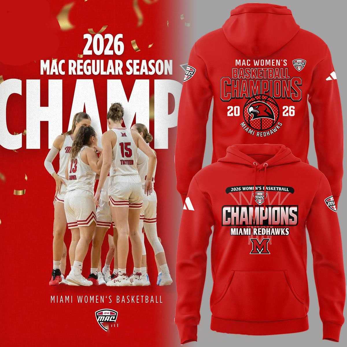 Miami Redhawks MAC Women’s Basketball Champions 2026 Hoodie Shirts Miami Redhawks MAC Women’s Basketball Champions 2026 Hoodie Shirts