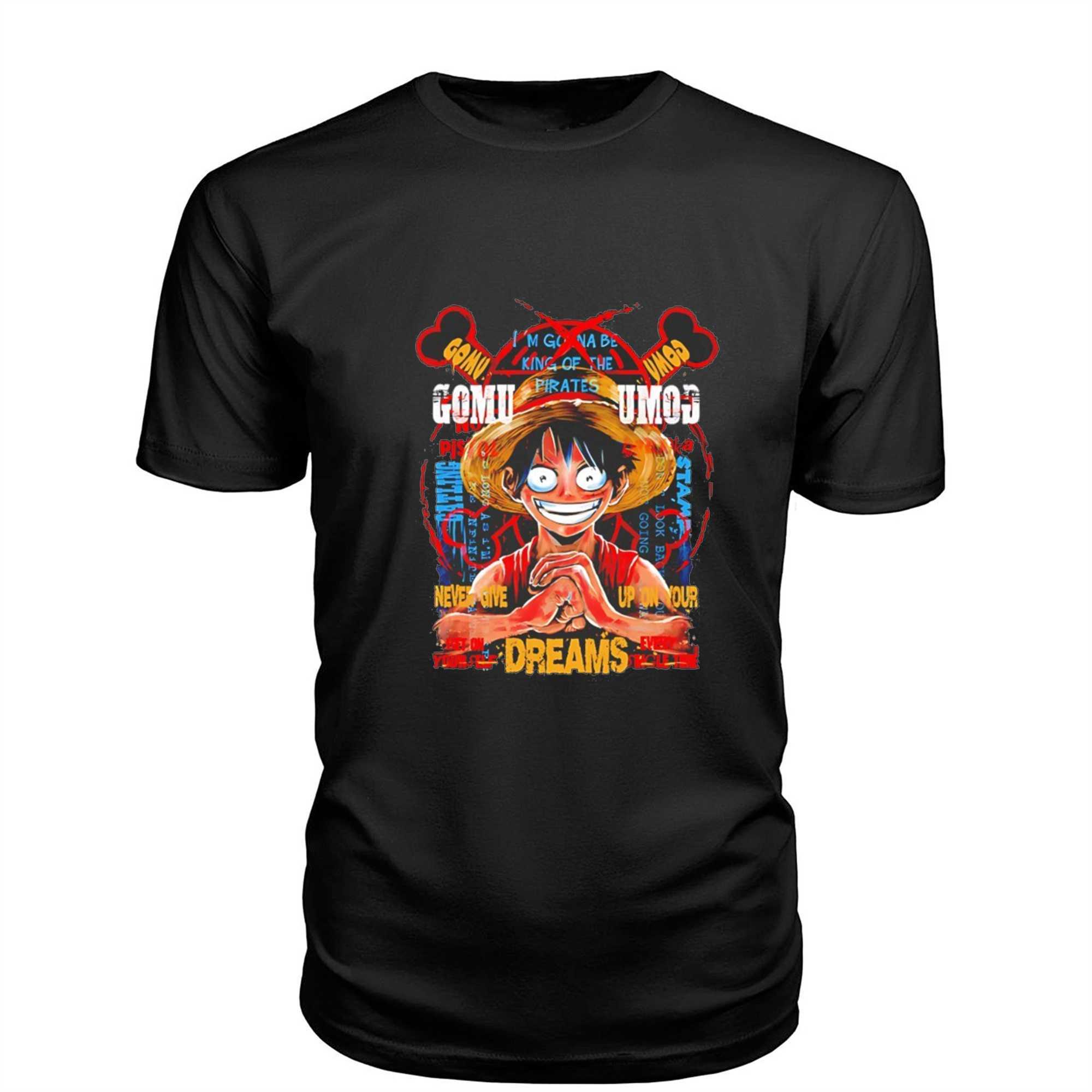 Monkey D Luffy One Piece Never Give Up On Your Dreams Tee