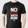 No War With Iran Ilhan Omar Ilhan For Congress Shirt
