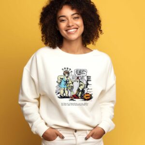 Okay Lady Now Lets Just Say That This Dirt Is Your Conscious Mind Tee 4 1.jpg