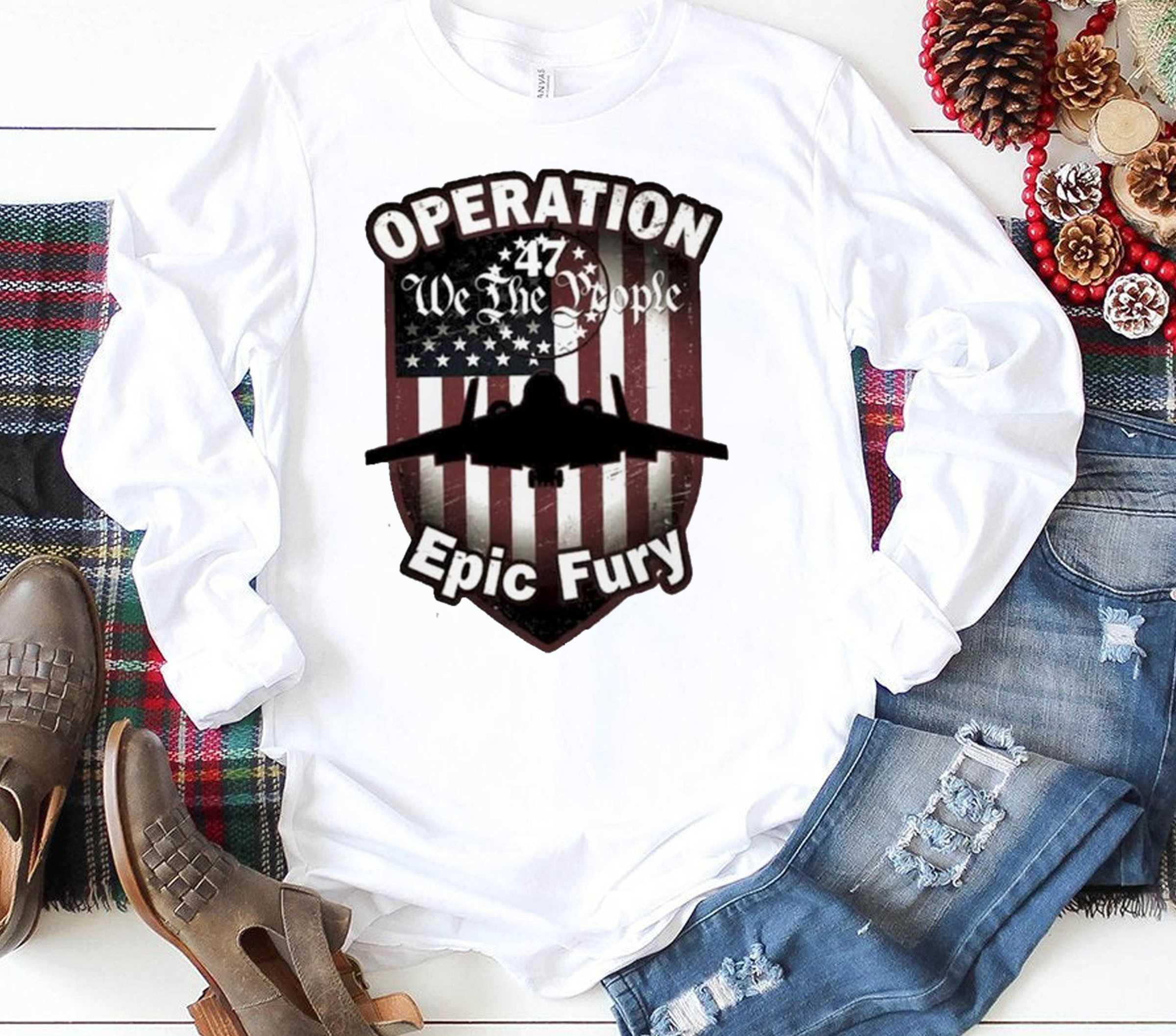 Patriotic Operation Epic Fury Shirt