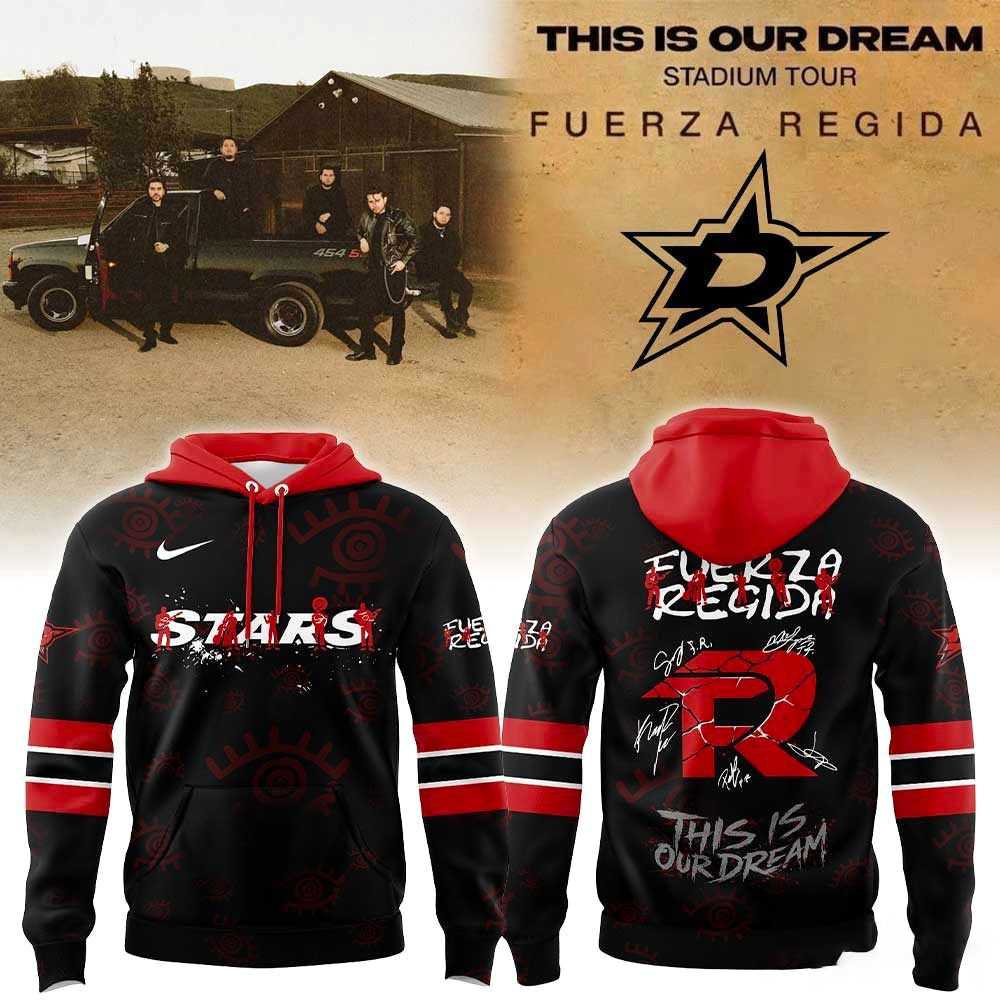 This is our Dream Stadium Tour 2026 Dallas Stars Fuerza Regida Hoodie This is our Dream Stadium Tour 2026 Dallas Stars Fuerza Regida Hoodie