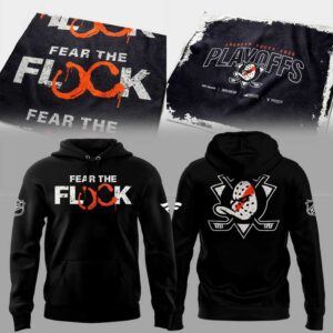 Anaheim Ducks Fear The Flock 2026 Stanley Cup Playoffs Hoodie