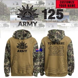 Australian Army Anniversary 125 Years For Our Nation Custom Tee Hoodie