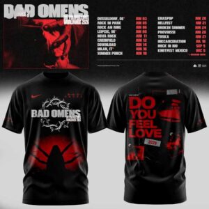 Bad Omen DO YOU FEEL LOVE WORLDWIDE 2026 Hoodie