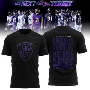 Baltimore Ravens Darkness There And Nothing More 2026 The Next Flight Black Shirt Hoodie