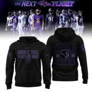 Baltimore Ravens Darkness There And Nothing More 2026 The Next Flight Hoodie Edition