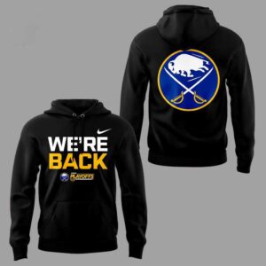 Buffalo Sabres We're Back For Fan Hoodie
