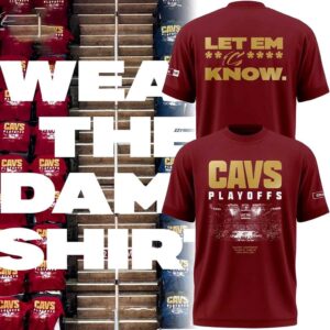 Cleveland Cavaliers NBA Playoffs 2026 Wear The Damn Tee Hoodie