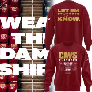 Cleveland Cavaliers layoffs Let Em Know Hoodie