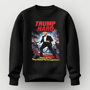 Donald Trump Hard Yippee Ki Yay Shirt