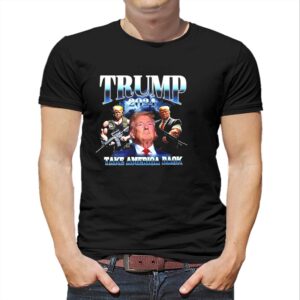 Donald Trump Take America Back 2024 Shirt