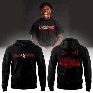 IShowSpeed WWE WrestleMania 2026 Tee Hoodie
