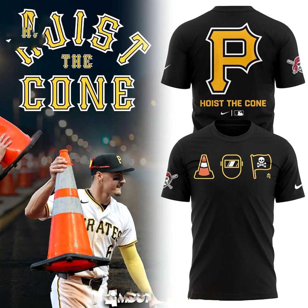 Pittsburgh Pirates Hoist The Cone 2026 Night Tee Hoodie Pittsburgh Pirates Hoist The Cone 2026 Night Tee Hoodie