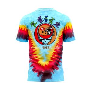 Sf 49ers Grateful Dead Shirt: Tie-dye tee with skull wearing a 49ers helmet, 'Grateful 49ER Faithful' motto, and dancing bears.