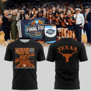 Texas Longhorns 2026 NCAA Women's Basketball Tournament Final Four Shirt Hoodie. Black with orange 'WE'RE NOT DONE!' front, 'TEXAS' back.