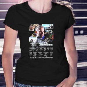 25 Years Of Fast And Furious 11 Movies 2001 2026 Thank You For The Memories Signature Shirt