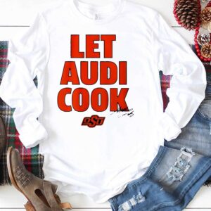 Audi Crooks Oklahoma State Basketball Let Audi Cook OSU signature Shirt