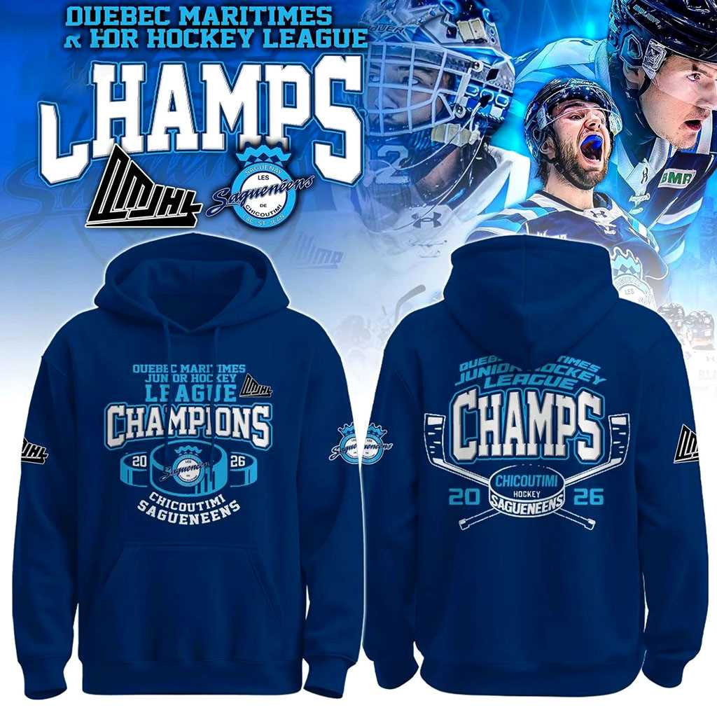 Chicoutimi Saguenéens Champions QMJHL 2026 Hoodie Chicoutimi Saguenéens Champions QMJHL 2026 Hoodie