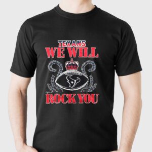 Houston Texans Nfl Queen We Will Rock You 2026 Shirt