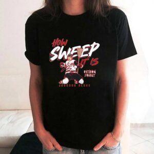 How Sweep It Is Jackson Blake Carolina Hurricanes Hockey Signature Shirt
