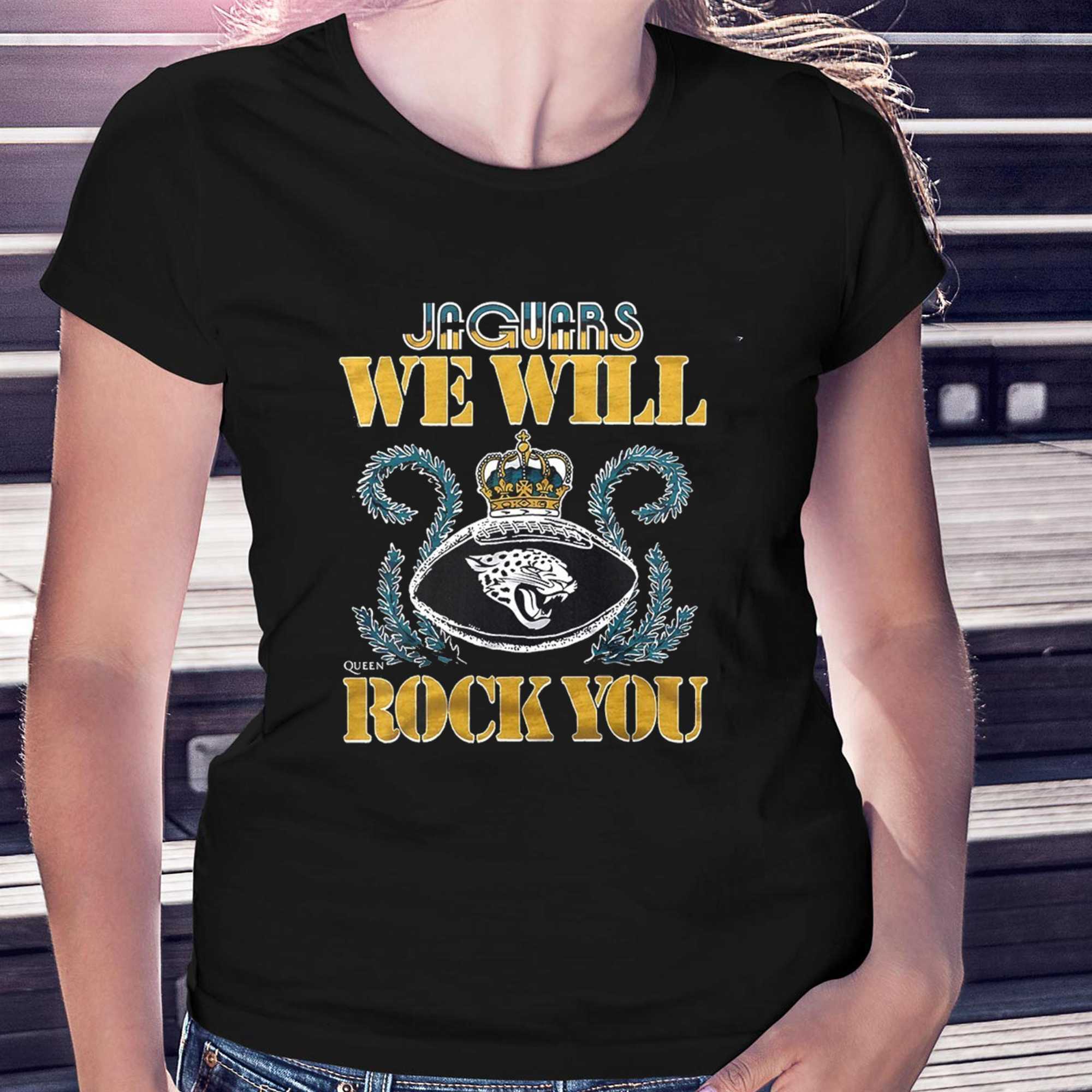 Jacksonville Jaguars Nfl Queen We Will Rock You 2026 Shirt Jacksonville Jaguars Nfl Queen We Will Rock You 2026 Shirt