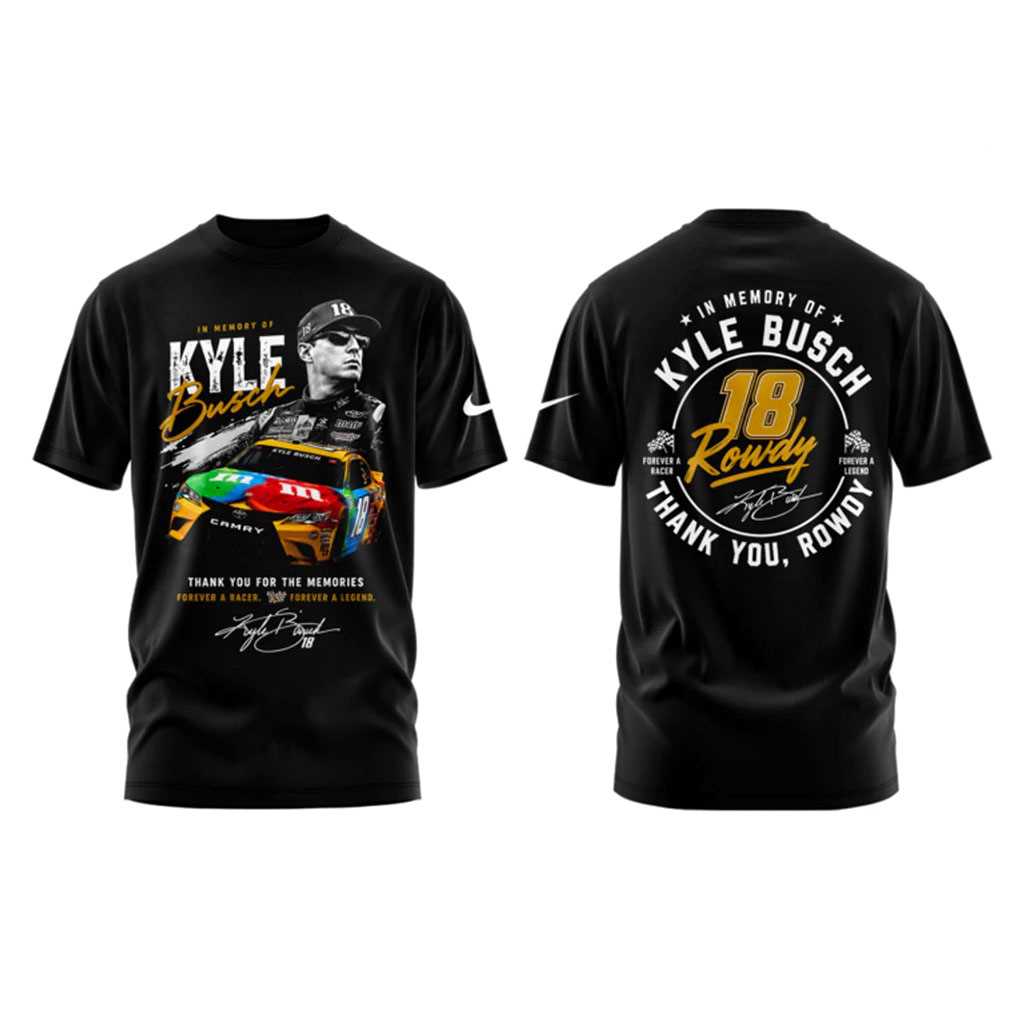 Kyle Busch Remembering The Rowdy Legend Black Hoodie Kyle Busch Remembering The Rowdy Legend Black Hoodie