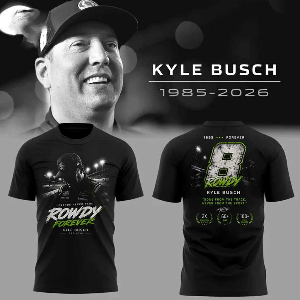 Kyle Busch Remembering The Rowdy Legend Edition Hoodie Kyle Busch Remembering The Rowdy Legend Edition Hoodie