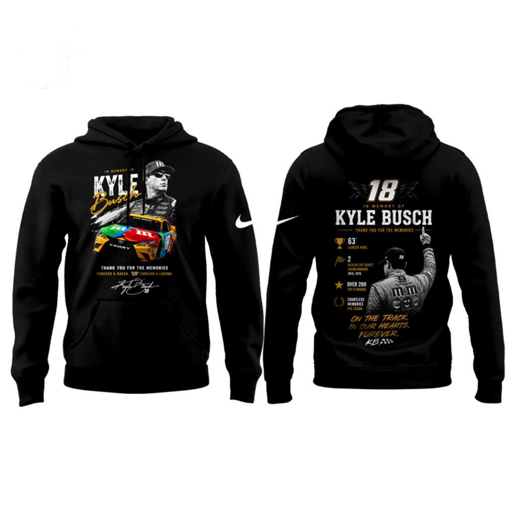 Kyle Busch Remembering The Rowdy Legend Hoodie Kyle Busch Remembering The Rowdy Legend Hoodie