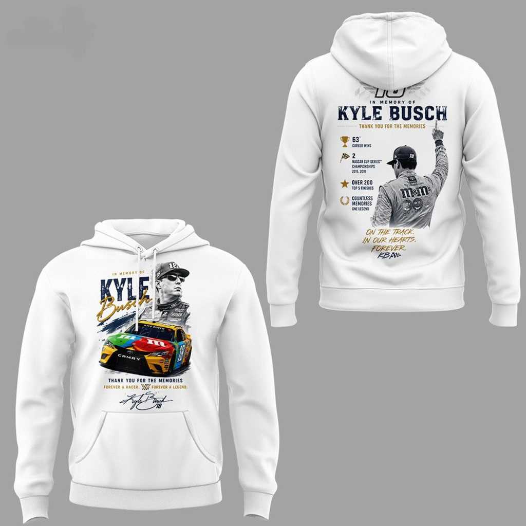 Kyle Busch Rowdy Forever Racing Tribute Hoodie Tee Kyle Busch Rowdy Forever Racing Tribute Hoodie Tee