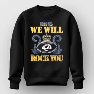 Los Angeles Rams Nfl Queen We Will Rock You 2026 Shirt
