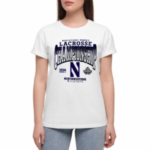 Northwestern Wildcats NCAA Division I Womens Lacrosse Championship 2026 Tee