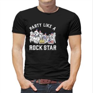 Party Like A Rock Star Rushmore Usa 250 Mount Rushmore Shirt