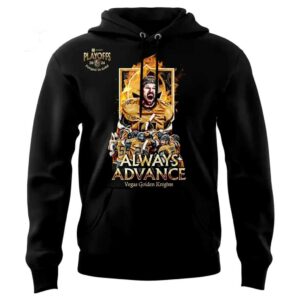 Vegas Golden Knights Alway Advance Playoffs 2026 Hoodie