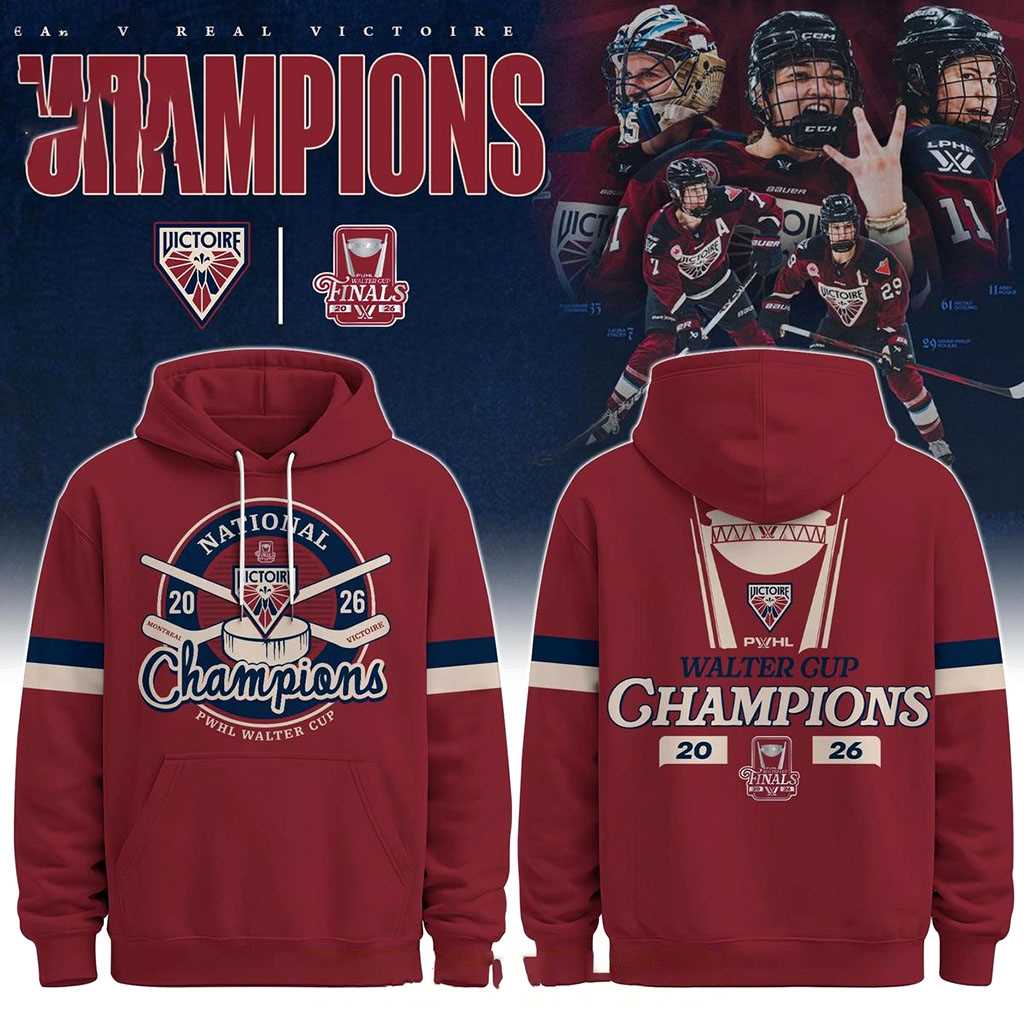 Victoire de Montreal PWHL Walter Cup Finals Champions 2026 Tee Hoodie Victoire de Montreal PWHL Walter Cup Finals Champions 2026 Tee Hoodie