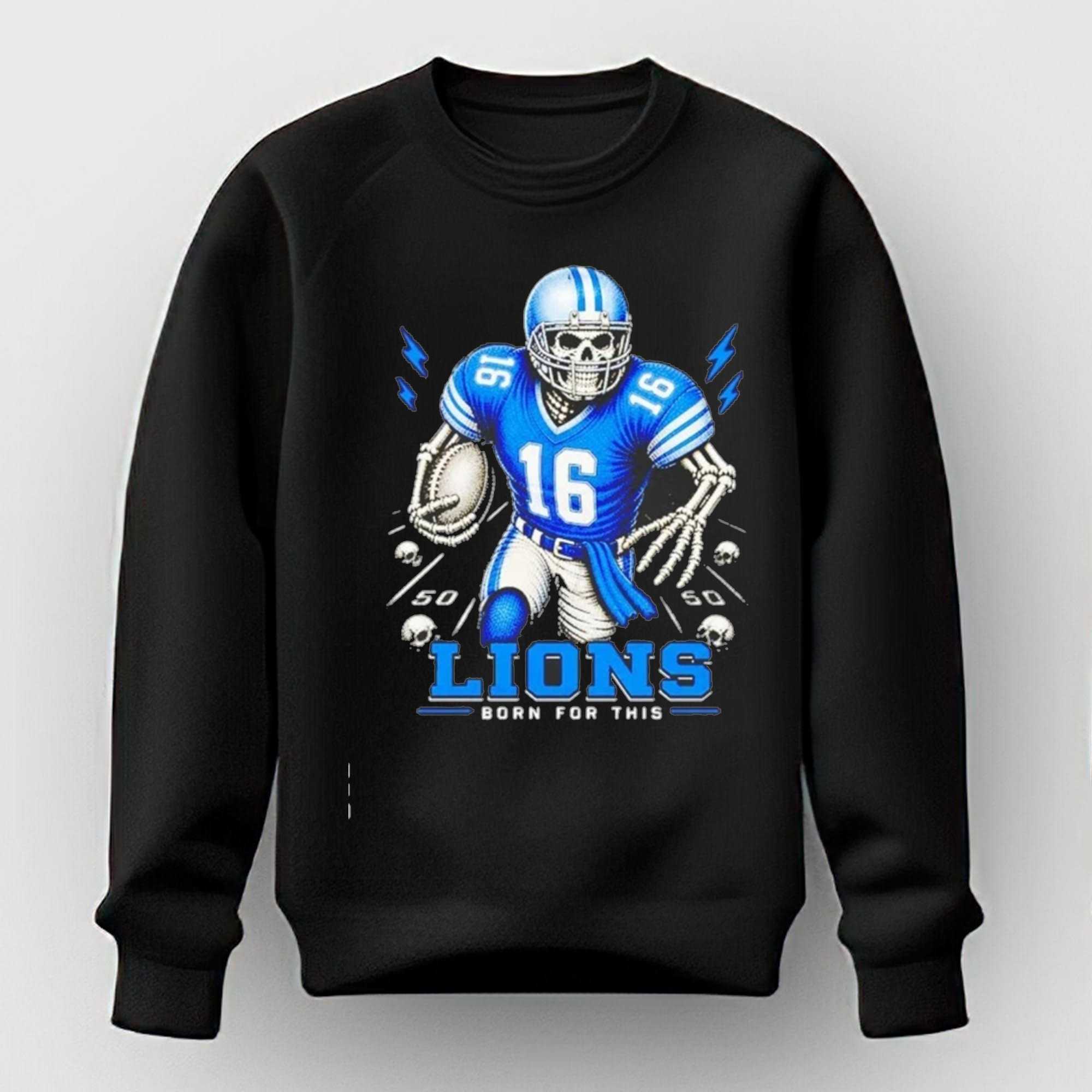 Detroit Lions Born For This Skeleton Football Player Nfl Team Tee Detroit Lions Born For This Skeleton Football Player Nfl Team Tee