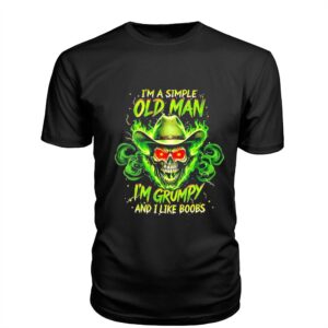 Grumpy Old Man Skull Flaming Cowboy Hat I Like Boobs Tee Hoodie Grumpy Old Man Skull Flaming Cowboy Hat I Like Boobs Tee Hoodie