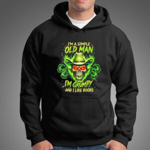 Grumpy Old Man Skull Flaming Cowboy Hat I Like Boobs Tee Hoodie