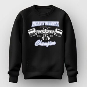 Heavyweight Go Hard Or Go Home Champion 2022 Tee Hoodie