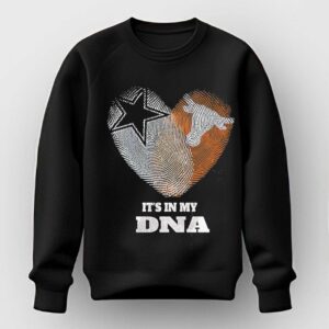 Its in My DNA Dallas Cowboys Texas Longhorns Tee Hoodie