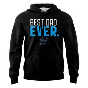Miami Marlins Father's Day Best Dad Ever Hoodie Edition