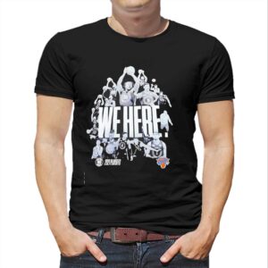 New York Knicks Playoffs Nba 2021 We Here Tee New York Knicks Playoffs Nba 2021 We Here Tee