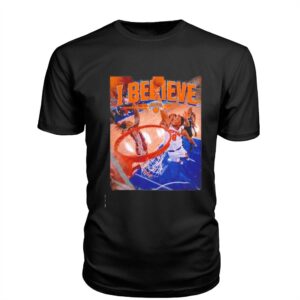 New York Knicks Slam Dunk I Believe Tee Hoodie